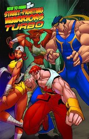How to Draw Street Fighting Warriors: Turbo
