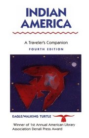 Indian America: A Traveler's Companion (Indian America a Traveler's Companion)