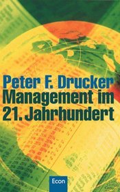 Management im 21. Jahrhundert.