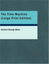 The Time Machine (Large Print)