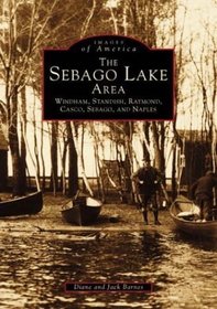 Sebago Lake Area, ME (Images of America : New England)
