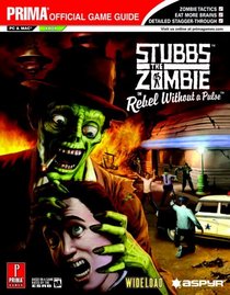 Stubbs the Zombie in Rebel Without a Pulse (Prima Official Game Guide)