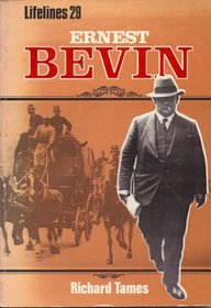 Ernest Bevin (Lifelines)