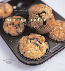 Scrumptious Muffins (Les Petits Plats Francais)