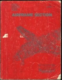 Airframe Section Textbook, Chapters One Through Nine