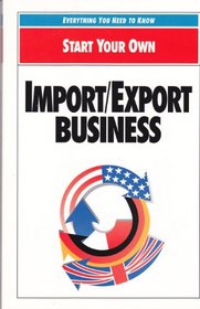 Start Your Own Import/Export B (Start your own)