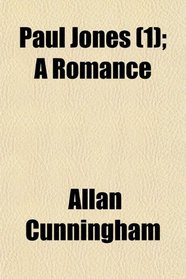 Paul Jones (1); A Romance