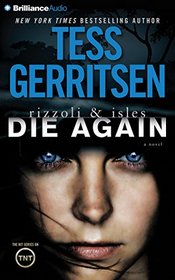 Die Again (Rizzoli & Isles, Bk 11) (Audio CD) (Abridged)