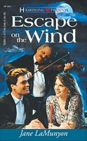 Escape on the Wind (Heartsong Presents, No 251)
