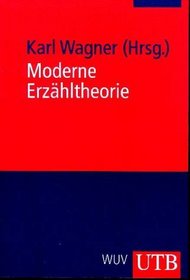 Moderne Erzhltheorie. Grundlagentexte von Henry James bis zur Gegenwart.