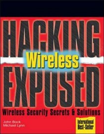 Hacking Exposed(tm) Wireless