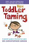 New Toddler Taming: The World's Bestselling Parenting Guide