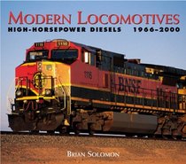 Modern Locomotives  High-Horsepower Diesels 1966-2000