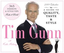 Tim Gunn: A Guide To Quality, Taste & Style 2009 Boxed Calendar