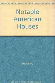 Notable American Houses