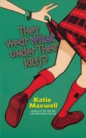 They Wear WHAT under Their Kilts? (Emily, Bk 2)
