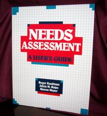 Needs Assessment: A User's Guide