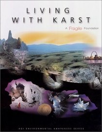 Living With Karst: A Fragile Foundation