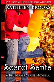 Secret Santa: A Bluegrass Series Novella