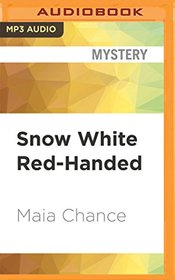 Snow White Red-Handed (Fairy Tale Fatal)