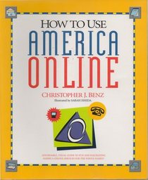 How to Use America Online (How It Works Series)