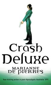 Crash Deluxe (Parrish Plessis, Bk 3)