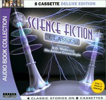 Science Fiction Classics (Audio Cassette) (Unabridged)