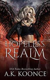 Hopeless Realm (The Hopeless Series) (Volume 3)