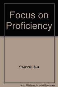 Focus on Proficiency
