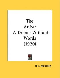 The Artist: A Drama Without Words (1920)