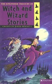 Treasury of Witch And Wizard Stories (Kingfisher Treasury of Stories)