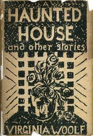 A Haunted House and Other Stories