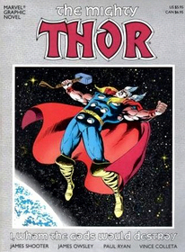 The Mighty Thor: I, Whom The Gods Would Destroy