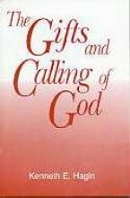 The Gifts and Calling of God