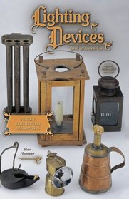 Lighting Devices and Accessories: 17th - 19th Centuries