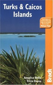 Turks & Caicos (Bradt Travel Guide)