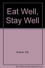 Eat Well, Stay Well