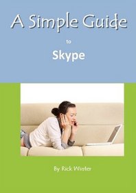A Simple Guide to Skype