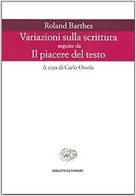 Variazioni sulla scrittura-Il piacere del testo