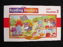 Reading Mastery Classic Storybook 3 Level 1