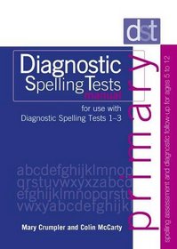Diagnostic Spelling Tests: Primary Manual