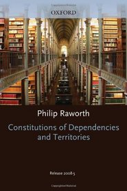 Constitutions of Dependencies and Territories (Release)