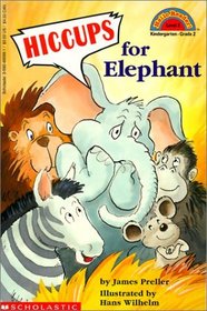 Hiccups for Elephant (Hello Reader L2)