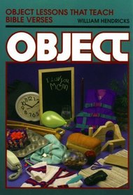 Object Lessons That Teach Bible Verses (Object Lessons Series)