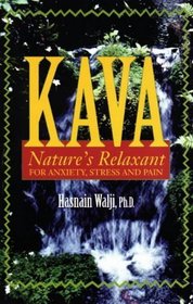 Kava: Nature's Relaxant for Anxiety, Stress and Pain