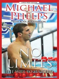 No Limits: The Will to Succeed (Large Print)