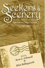 Seekers of Scenery: Travel Writing from Southern Appalachia, 1840-1900