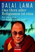 Das Herz aller Religionen ist eins. Die Lehre Jesu aus buddhistischer Sicht.