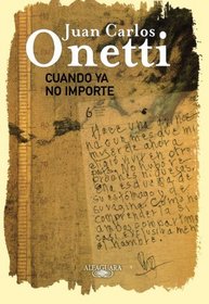 Cuando ya no importe: Edicion Conmemorativa /When It Does Not Matter: Anniversay Edition (Spanish Edition)