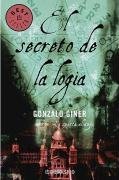 El Secreto De La Logia (Spanish Edition)